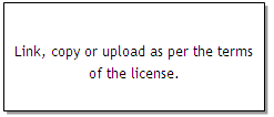 Link, copy or upload as per the terms of the license