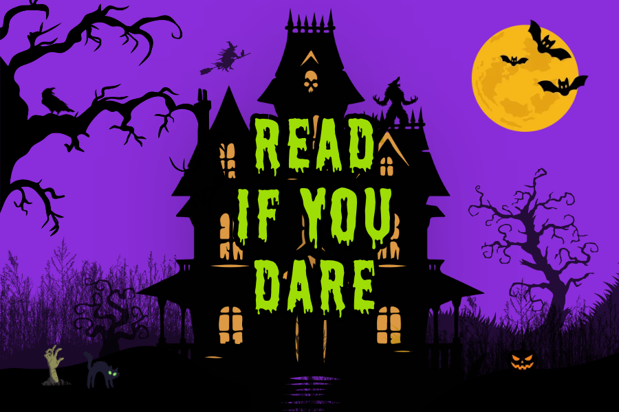 Decorative image of a haunted house with text saying "Read if you dare."