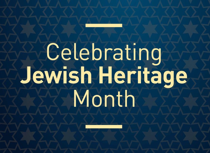 Celebrating Jewish Heritage Month