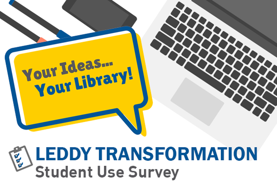 Leddy Transformation Student Use Survey