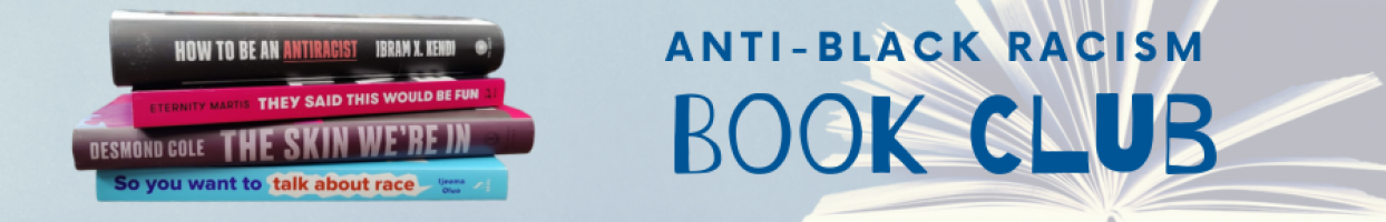 Anti Black Racism Book Club Banner