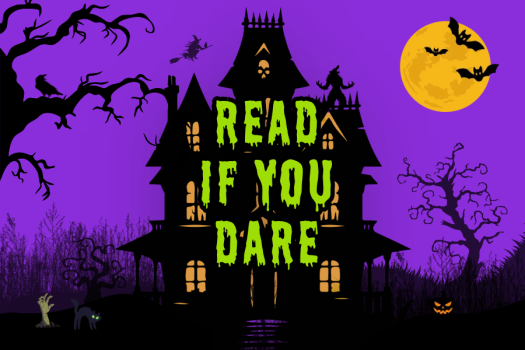 Decorative image of a haunted house with text saying "Read if you dare."