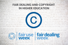 Fair Dealing and Copyright in Higher Education