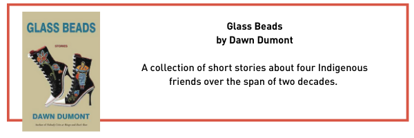 Glass Beads by Dawn Dumont
