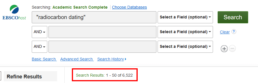 Screen capture of EBSCO advanced search with the search term radiocarbon dating in the first field. The Search results  number of 6,522 is highlighted by a red box. 